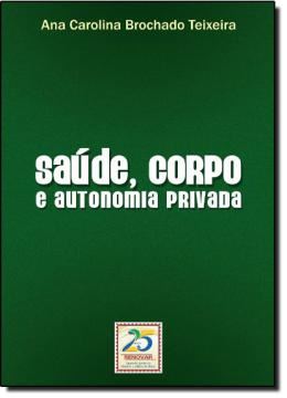 Imagem de SAUDE, CORPO E AUTONOMIA PRIVADA