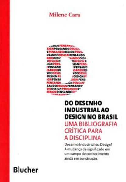 Picture of DO DESENHO INDUSTRIAL AO DESIGN NO BRASIL - COLECAO PENSANDO O DESIGN