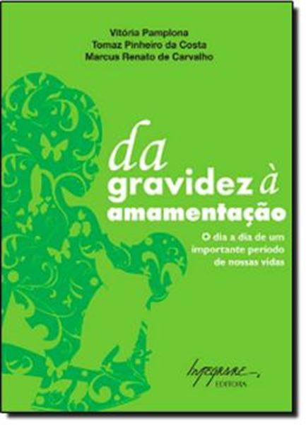 Picture of DA GRAVIDEZ A AMAMENTACAO