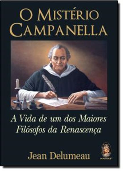 Picture of MISTERIO CARPANELLA - A VIDA DE UM DOS MAIORES FILOSOFOS DA RENASCENCA