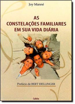 Imagem de CONSTELACOES FAMILIARES EM SUA VIDA DIARIA, AS