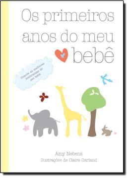 Imagem de OS PRIMEIROS ANOS DO MEU BEBE