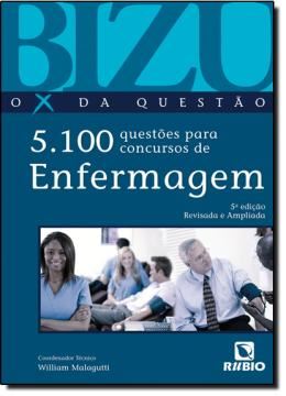 Imagem de BIZU - O X DA QUESTAO - 5.100 QUESTOES PARA CONCURSOS ENFERMAGEM - 5ª ED