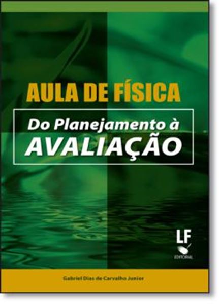 Picture of AULA DE FISICA - DO PLANEJAMENTO A AVALIACAO