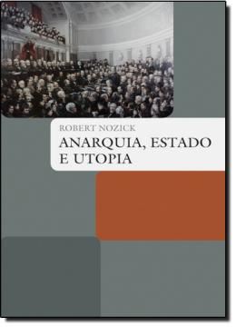 Imagem de ANARQUIA, ESTADO E UTOPIA