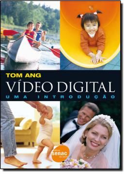 Imagem de VIDEO DIGITAL - UMA INTRODUCAO