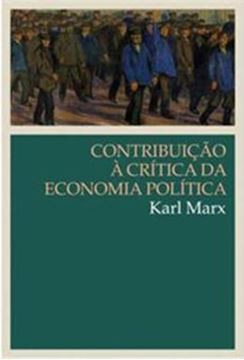 Imagem de CONTRIBUICAO A CRITICA DA ECONOMIA POLITICA