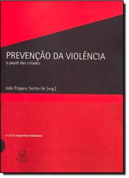 Picture of PREVENCAO DA VIOLENCIA - O PAPEL DAS CIDADES