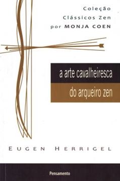 Imagem de ARTE CAVALHEIRESCA DO ARQUEIRO ZEN, A