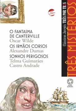 Imagem de O FANTASMA DE CANTERVILLE - OS IRMAOS CORSOS - SONHOS PERIGOSOS