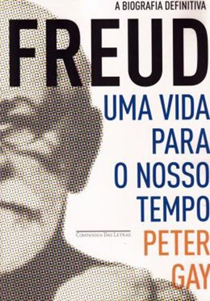 Picture of FREUD - UMA VIDA PARA O NOSSO TEMPO