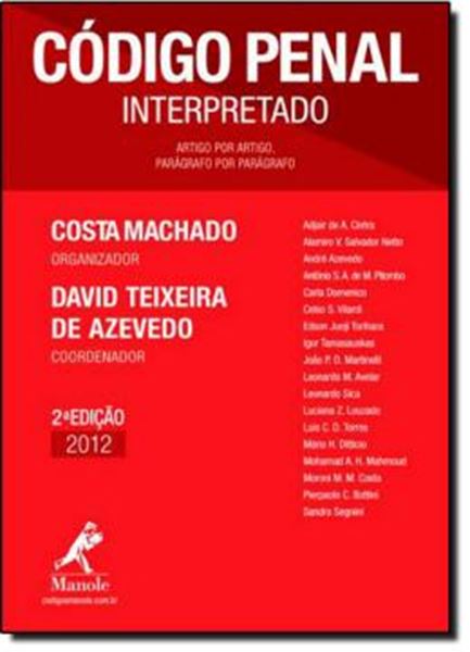 Picture of CODIGO PENAL INTERPRETADO - ARTIGO POR ARTIGO, PARAGRAFO POR PARAGRAFO - 2ª EDICAO