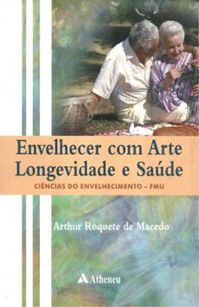 Picture of ENVELHECER COM ARTE - LONGEVIDADE E SAUDE