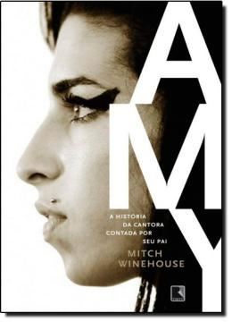 Imagem de AMY - A HISTORIA DA CANTORA CONTADA POR SEU PAI - 4ªED