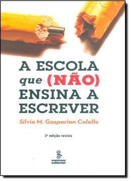 Imagem de A ESCOLA QUE (NAO) ENSINA A ESCREVER