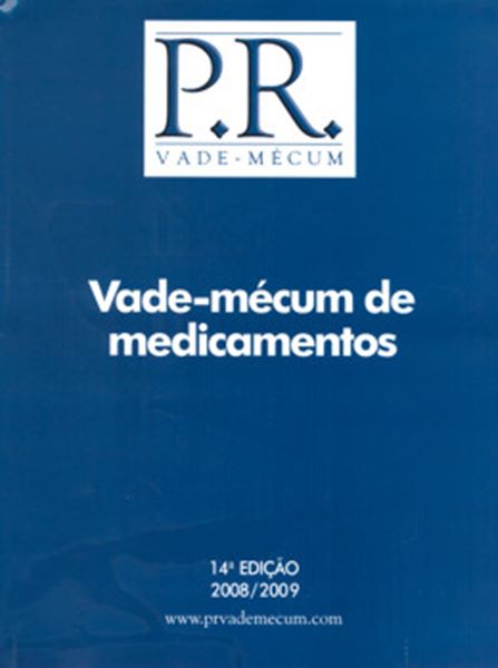 Picture of P. R. VADE-MECUM DE MEDICAMENTOS 2008/2009 - 13ª EDICAO COM CD-ROM