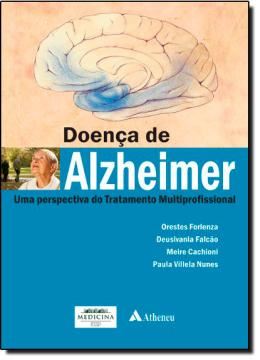 Imagem de DOENCA DE ALZHEIMER - UMA PERSPECTIVA DO TRATAMENTO MULTIPROFISSIONAL