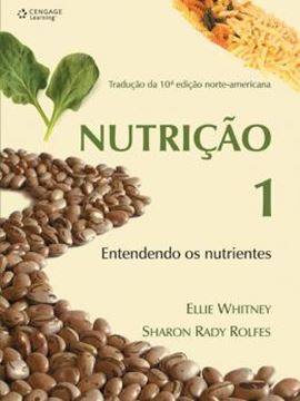 Imagem de NUTRICAO - ENTENDENDO OS NUTRIENTES - VOL. 1