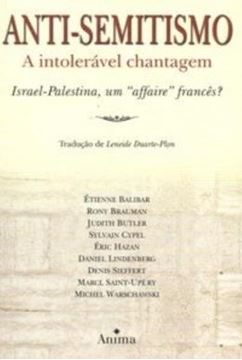 Imagem de ANTI SEMITISMO - A INTOLERAVEL CHANTAGEM
