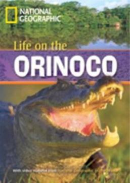 Imagem de LIFE ON THE ORINOCO - BRITISH ENGLISH - LEVEL 1 - 800  A2