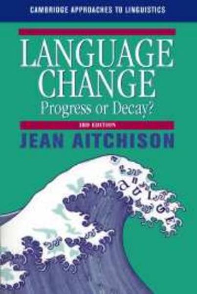 Picture of LANGUAGE CHANCE - PROGRESS OR DECAY?