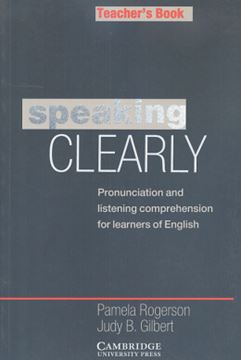 Imagem de SPEAKING CLEARLY - TEACHER`S BOOK