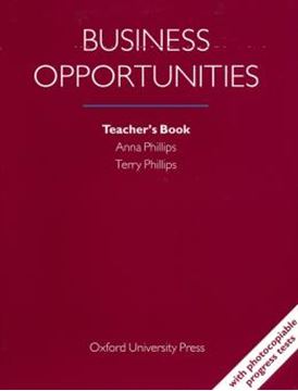Imagem de BUSINESS OPPORTUNITIES - TEACHER`S BOOK - WITH PHOTOCOPIABLE PROGRESS TESTS