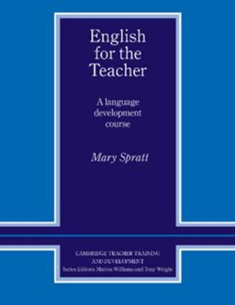Picture of ENGLISH FOR THE TEACHER - A LANGUAGE DEVELOPMENT COURSE