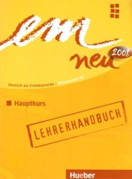 Imagem de EM NEU 2008 HAUPTKURS B2+ - LEHRERHANDBUCH  