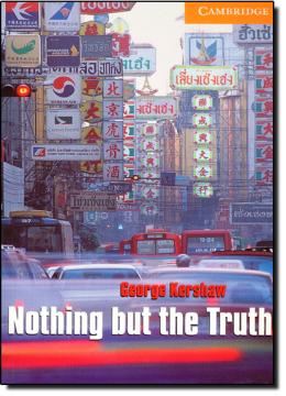 Imagem de NOTHING BUT THE TRUTH - CAMBRIDGE ENGLISH READERS - LEVEL 4