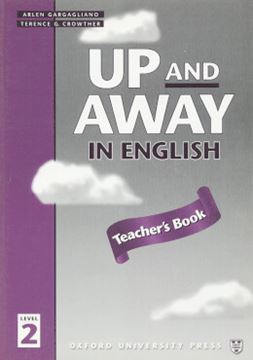 Imagem de UP AND AWAY IN ENGLISH 2 - TEACHER`S BOOK
