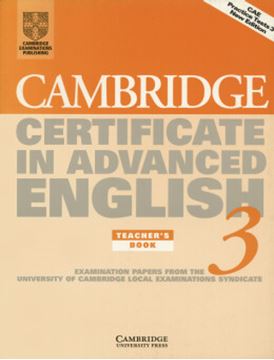 Imagem de CAMBRIDGE CERTIFICATE IN ADVANCED ENGLISH - 3 - TEACHER`S BOOK