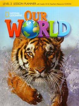 Imagem de OUR WORLD 3 LESSON PLANNER WITH AUDIO CD AND TEACHERS RESOURCES CD-ROM