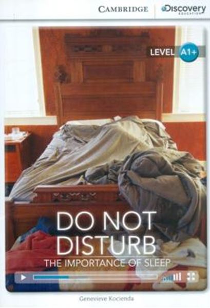 Picture of DO NOT DISTURB - THE IMPORTANCE OF SLEEP BOOK WITH ONLINE ACCESS - A1+