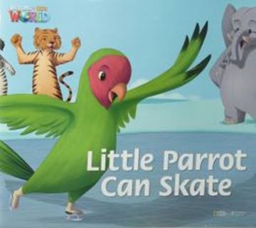 Imagem de WELCOME TO OUR WORLD 3 BIG BOOK 2 - LITTLE PARROT CAN SKATE - AMERICAN - 1ST ED