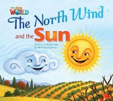 Imagem de THE NORTH WIND AND THE SUN - READER 2 - OUR WORLD 2