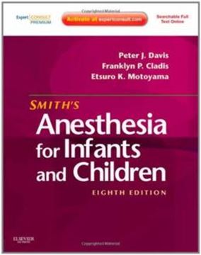 Imagem de SMITH´S ANESTHESIA FOR INFANTS AND CHILDREN - 8TH ED