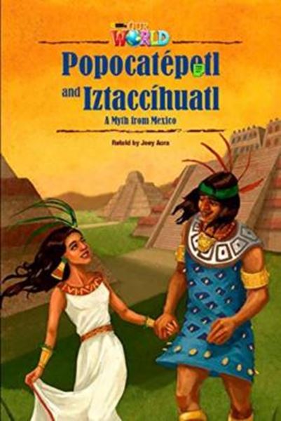Picture of POPOCATEPETL AND IZTACCIHUATL - READER 7 - OUR WORLD 5