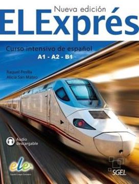 Imagem de ELEXPRES - CURSO INTENSIVO DE ESPANOL A1-A2-B1 - LIBRO DEL ALUMNO - 2ª EDICION
