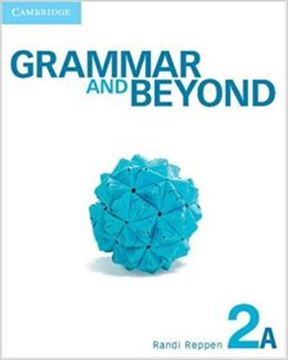 Imagem de GRAMMAR AND BEYOND 2A STUDENT´S BOOK - 1ST ED