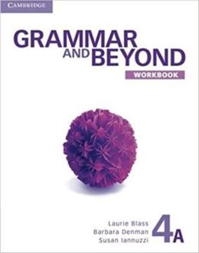 Imagem de GRAMMAR AND BEYOND 4A WORKBOOK - 1ST ED