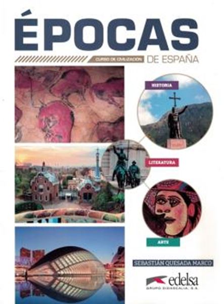 Picture of EPOCAS DE ESPANA - CURSO DE CIVILIZACION - NIVEL B1-C2