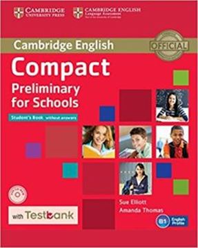 Imagem de COMPACT PRELIMINARY FOR SCHOOLS SB WITHOUT ANSWERS WITH CD-ROM WITH TESTBANK