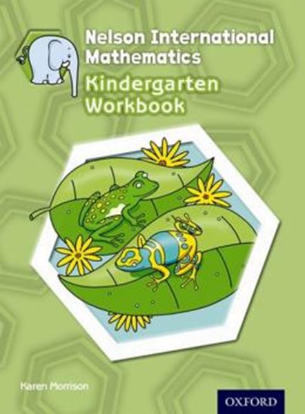 Picture of NELSON INTERNATIONAL MATHEMATICS KINDERGARTEN WB