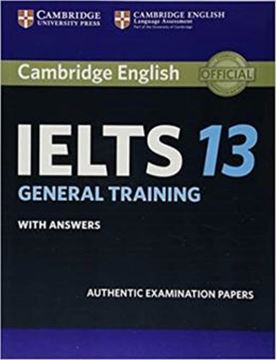 Imagem de CAMBRIDGE IELTS 13 GENERAL TRAINING SB WITH ANSWERS