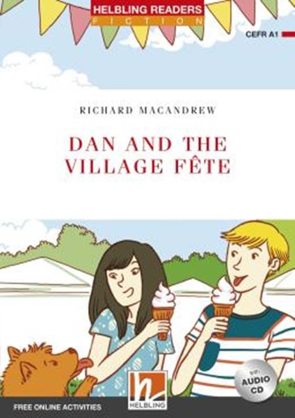 Picture of DAN AND THE VILLAGE FETE - WITH AUDIO CD + FREE ONLINE ACTIVITIES