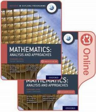 Imagem de MATHEMATICS ANALYSIS AND APPROACHES - STANDARD LEVEL CB PK - OXFORD IB DIPLOMA PROGRAMME