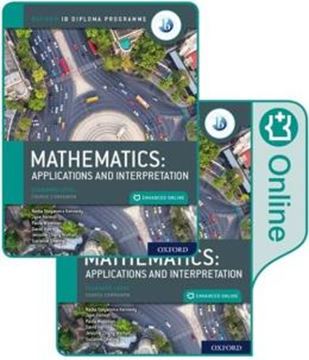 Imagem de MATHEMATICS - APPLICATIONS AND INTERPRETATION - STANDARD LEVEL CB PK - OXFORD IB DIPLOMA PROGRAMME