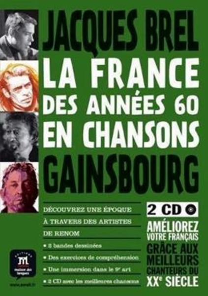 Picture of LA FRANCE DES ANNEES 60 EN CHANSONS - JACQUES BREL ET GAINSBOURG + 2 CD AUDIO