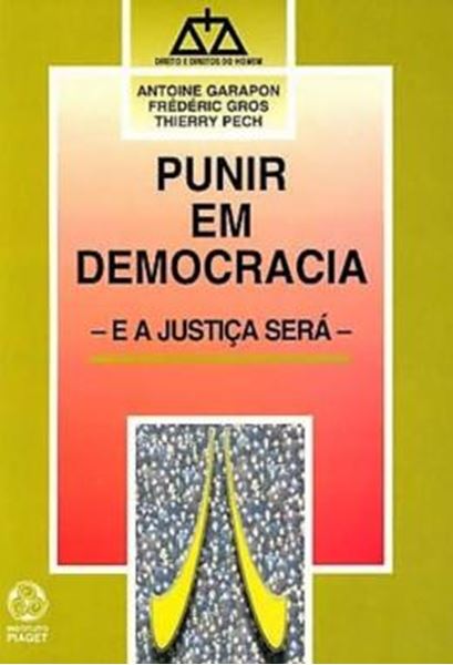 Picture of PUNIR EM DEMOCRACIA - E A JUSTICA SERA
